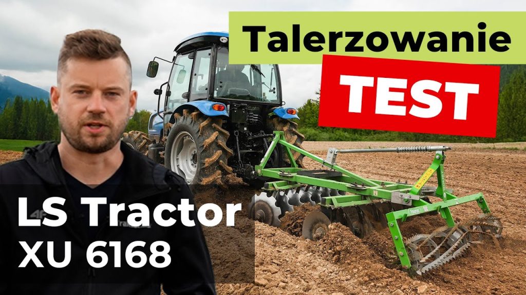 Talerzowanie LS Tractor XU 6168 + brona talerzowa Bomet @Bomet.Official :: Traktor.com.pl
