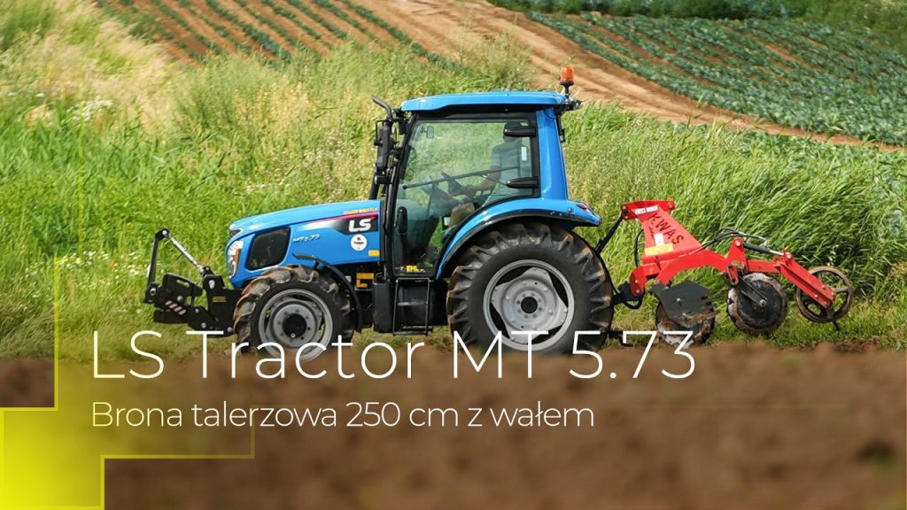 LS Tractor MT 5 73 + brona talerzowa 250 cm z wałem :: Traktor.com.pl