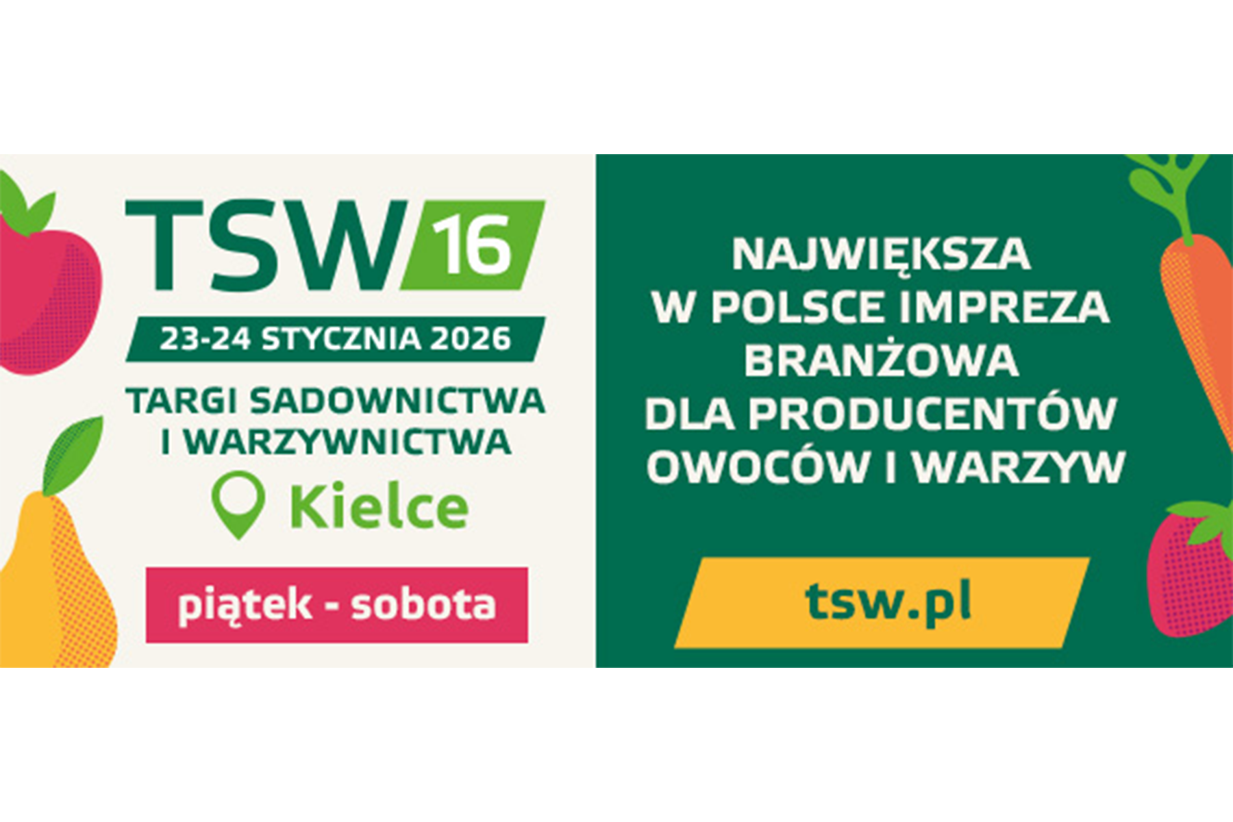 TSW – Targi Sadownictwa i Warzywnictwa w Kielcach. Miejsce, gdzie spotyka się cała branża